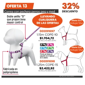 Oferta mensual N°13A Mayo 2025(Corre c/pechera perro 1,15mt)